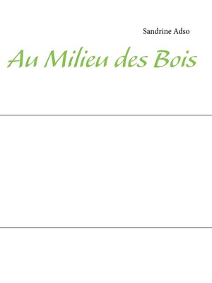 cover image of Au Milieu des Bois